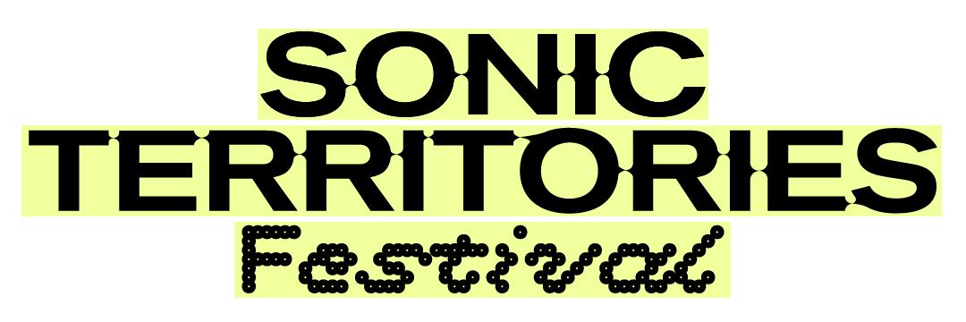 Sonic Territories Festival